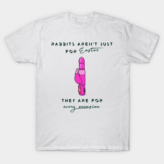 Rabbits aren't just for easter T-Shirt by By Diane Maclaine